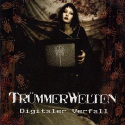 TrümmerWelten - Digitaler Verfall (2005) [2CD]