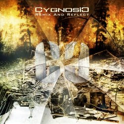 Cygnosic - Remix And Reflect (2013)