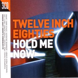 VA - 12 Inch 80's - Hold Me Now (2017) [3CD]