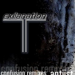 Exilanation - Confusion Remixes (2010)