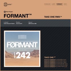 Formant™ vs. Front 242 - Take One RMX (2016) [EP]