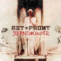Ost+Front - Sternenkinder (2015) [Single]