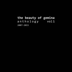 The Beauty Of Gemina - Anthology Vol. 1 (2015)