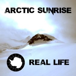 Arctic Sunrise - Real Life (2015) [Single]