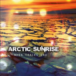 Arctic Sunrise - When Traces End (2016)