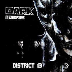 District 13 - Dark Memories (2016) [EP]