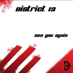 District 13 - See You Again (2016)
