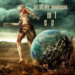 For All The Emptiness - Mt (2017) [EP]