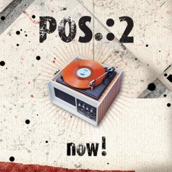 POS.:2 - Now! (2015)