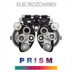 VA - Electrozombies - Prism (A Tribute To Pet Shop Boys) (2016)