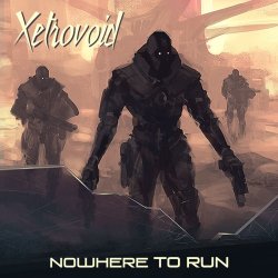 Xetrovoid - Nowhere To Run (2017)