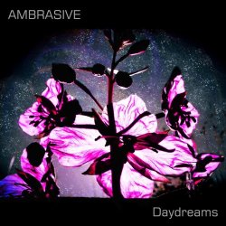 Ambrasive - Daydreams (2016)