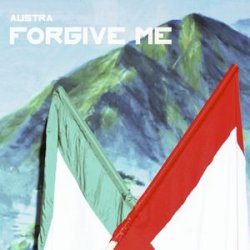 Austra - Forgive Me (2013) [Single]