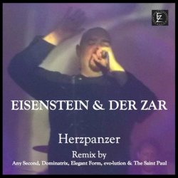 Eisenstein & Der Zar - Herzpanzer Remix (2016) [EP]