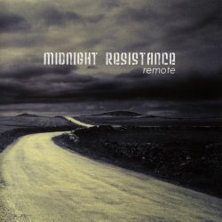 Midnight Resistance - Remote (2008)