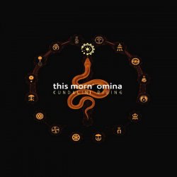 This Morn' Omina - Kundalini Rising (2017) [3CD]