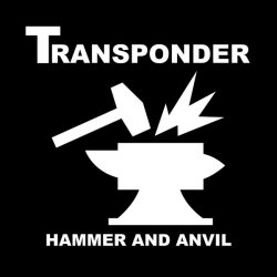 Transponder - Hammer And Anvil (2016) [2CD]