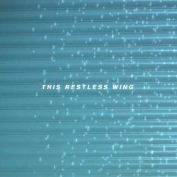 Worriedaboutsatan - This Restless Wing (2016) [Single]