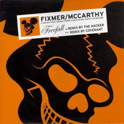 Fixmer / McCarthy - Freefall (Remixes) (2004) [Single]