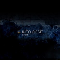 Into Orbit - Caverns (2014)
