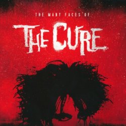 VA - The Many Faces Of The Cure - A Journey Through The Inner World Of The Cure (2016) [3CD]