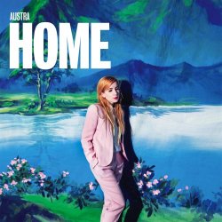 Austra - Home (2013) [Single]