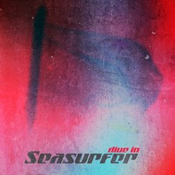 Seasurfer - Dive In (2014)