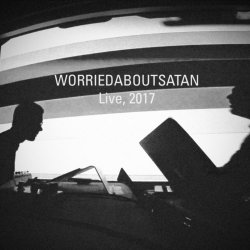 Worriedaboutsatan - Live, 2017 (2017)