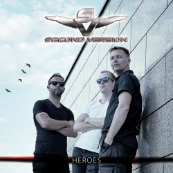 Second Version - Heroes (2016) [Single]