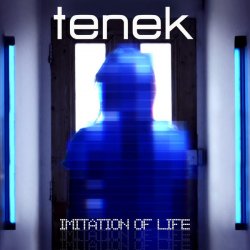 Tenek - Imitation Of Life (2016) [EP]