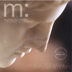 Munich Syndrome - Sensual Ambience (2006)