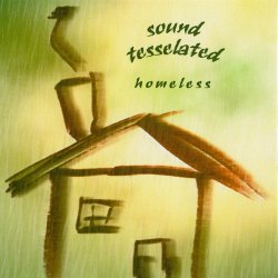Sound Tesselated - Homeless (2000)