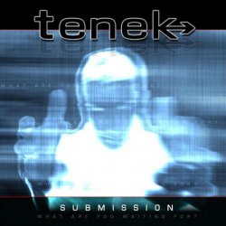 Tenek - Submission (2009) [Single]