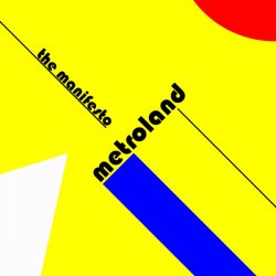 Metroland - The Manifesto (2015) [Single]