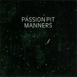 Passion Pit - Manners (Instrumentals) (2009)