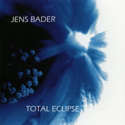 Jens Bader - Total Eclipse (2012)