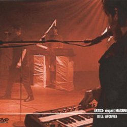 Elegant Machinery - Archives (Live) (2005)