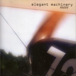Elegant Machinery - Move (2008) [Single]