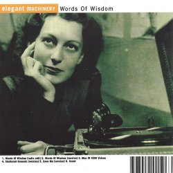 Elegant Machinery - Words Of Wisdom (1998) [EP]