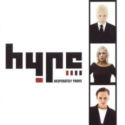 Hype - Desperately Yours (Limited Edition) (2006) [2CD]