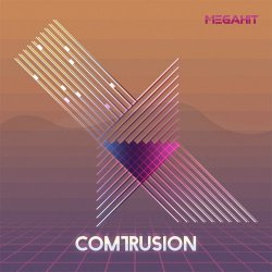 Megahit - Comtrusion (2016) [Single]