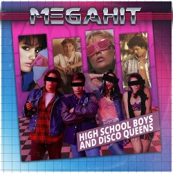 Megahit - High School Boys And Disco Queens (2016) [EP]