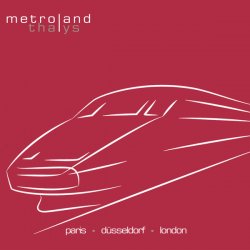 Metroland - Thalys (Promo) (2014) [EP]