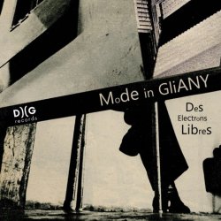 Mode In Gliany - Des Electrons Libres (2016)