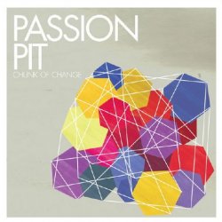 Passion Pit - Chunk Of Change (2008) [EP]