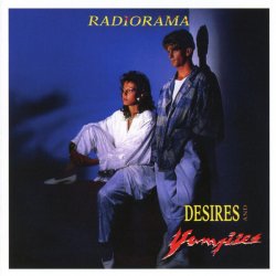 Radiorama - Desires And Vampires (30th Anniversary Edition) (2016) [2CD]