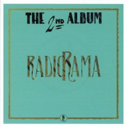 Radiorama - The 2nd Album (30th Anniversary Edition) (2016) [2CD]
