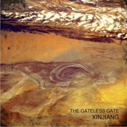 The Gateless Gate - Xinjiang (2012)