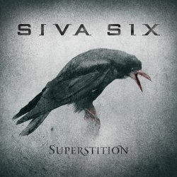 Siva Six - Superstition (2013) [EP]