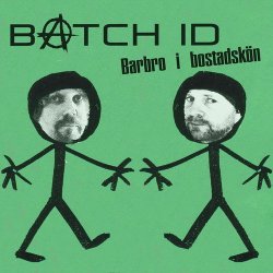 Batch ID - Barbro I Bostadskön (2014) [Single]